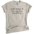 thumbnail image 1 of Just Wing It Life Eyeliner Everything T-shirt, Unisex Women's Shirt, Mess Shirt, Trainwreck Shirt, Light Silk Gray, XX-Large, 1 of 6