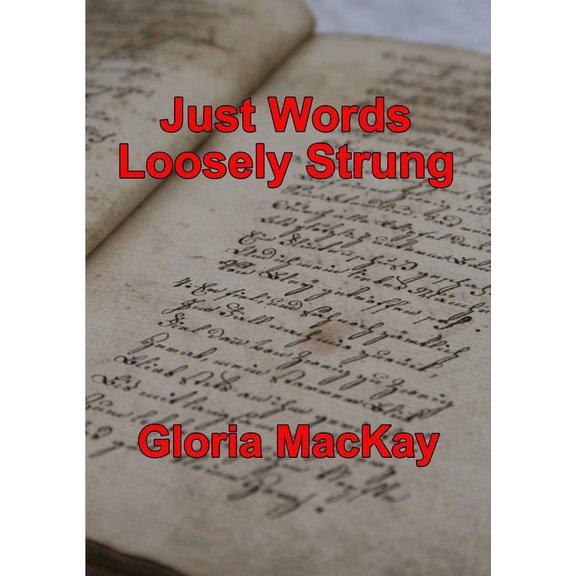 Just Words: Loosely Strung, (Paperback)