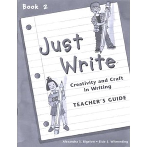 Just Write Book 2, Teacher's Guide (Homeschool Edition)