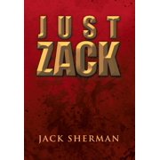 Just Zack, Hardcover