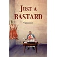 thumbnail image 1 of Just a Bastard (Paperback), 1 of 1