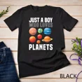 thumbnail image 1 of Just a Boy Who Loves Planets, Space and Solar System Science Unisex T-shirt up to size 5XL, 1 of 2