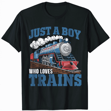 Just a Boy Who Loves Trains Funny T-Shirt Playful Train Enthusiast Tee