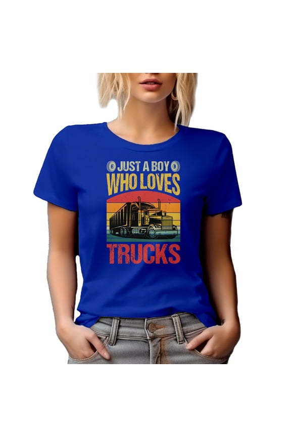 Just a Boy Who Loves Trucks - Lorry or Truck Driver, Truckie, Teamster Themed, Royal Blue T-Shirt, Medium