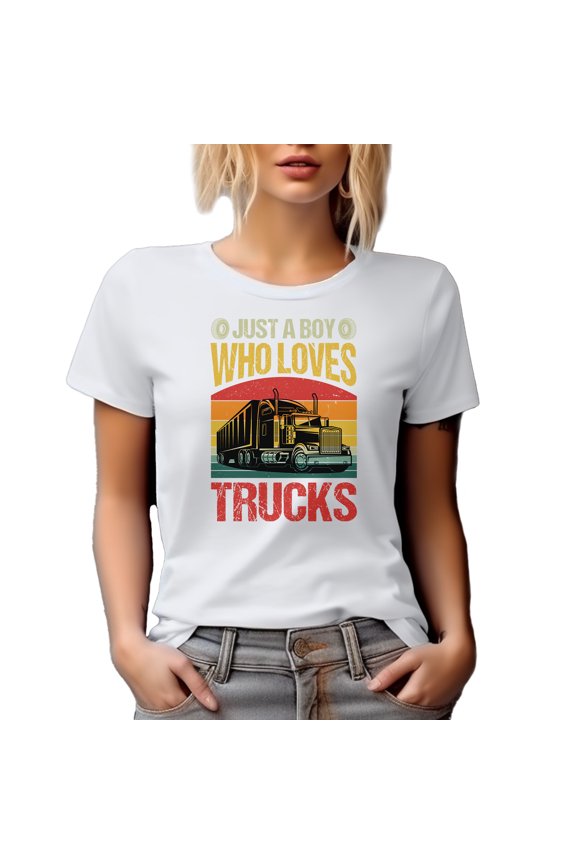 Just a Boy Who Loves Trucks, Lorry or Truck Driver, Truckie, Teamster Themed, White T-Shirt, Large