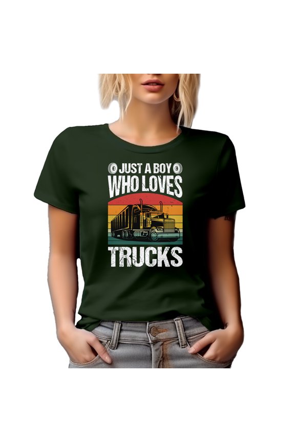 Just a Boy Who Loves Trucks - Truck or Lorry Driver, Truckie, Teamster Themed, Military Green T-Shirt, Small