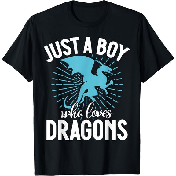 Just a Boy who loves Dragons T-Shirt