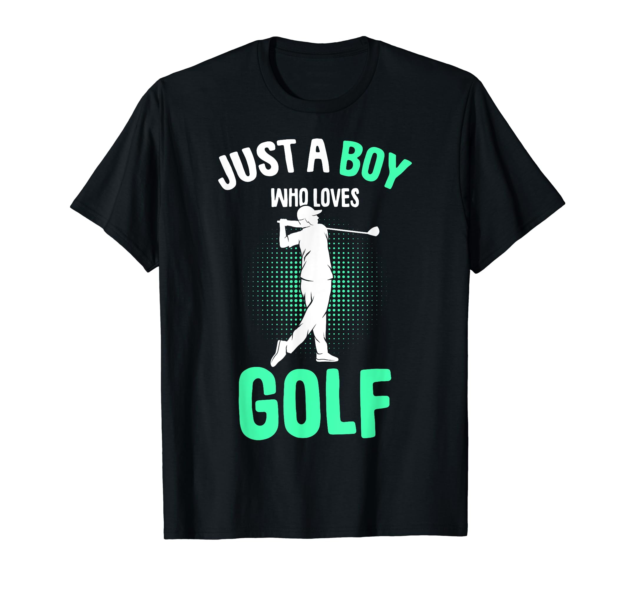Just a Boy who loves Golf Club Golfer Golfing Kids Boys T-Shirt ...