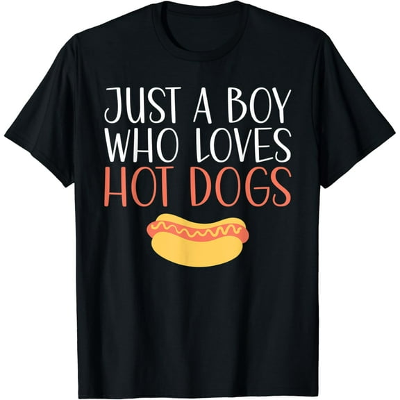 Just a Boy who loves Hot Dogs Hotdog Lover Funny Creative Graphic T-Shirt