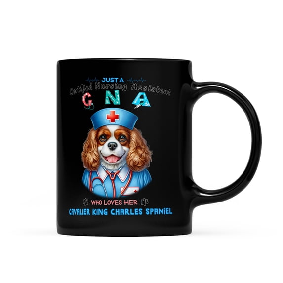 Just a Certified Nursing Assistant Cna Who Loves Her Cavalier King Charles Spaniel Mug Dog Lover Gifts Coffee Tea Cup - 00003