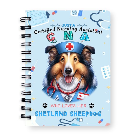 Just a Certified Nursing Assistant Cna Who Loves Her Shetland Sheepdog Spiral Bound Journal Sheltie Dog Lover Gifts 5x7in Spiral Notebook - 00003