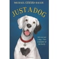 thumbnail image 1 of Pre-Owned Just a Dog (Hardcover) 0545374529 9780545374521, 1 of 1