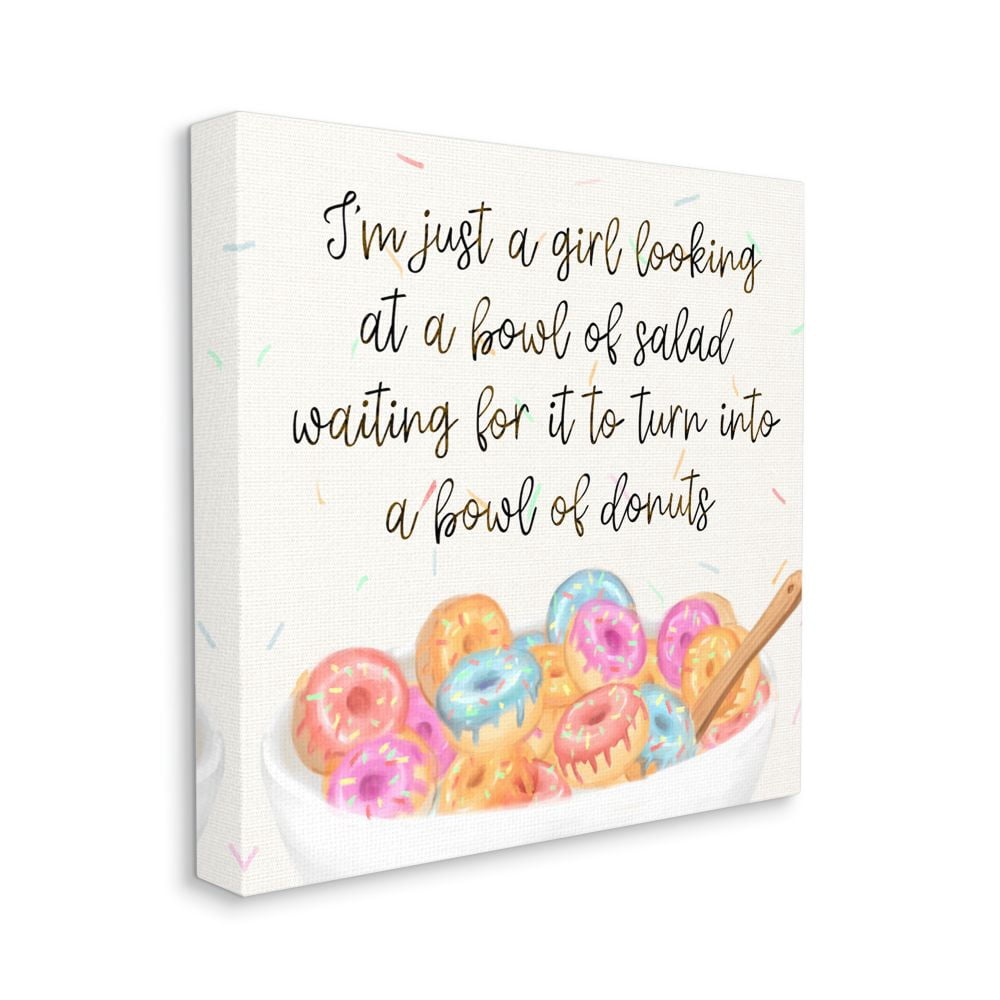 Just a Girl Looking for a Bowl of Donuts Food Phrase Food & Beverage Gallery-Wrapped Canvas Print Wall Art, 17x17