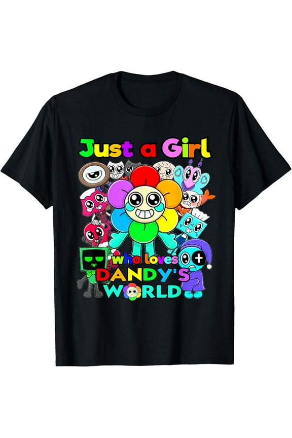 Just a Girl Who Loves Dandy's World Costume For Girls Women T-Shirt