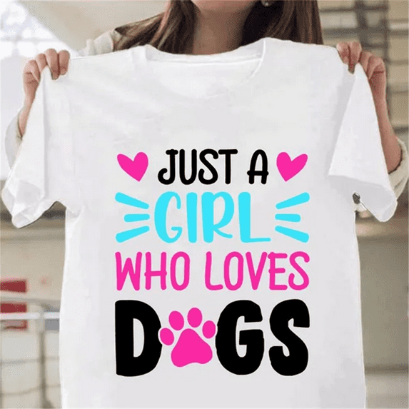 Just a Girl Who Loves Dogs T-shirts Women Summer Casual Short Sleeved T-shirts Round Neck Tops