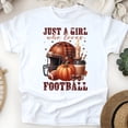 thumbnail image 1 of Just a Girl Who Loves Football Shirt | Fall Pumpkin and Coffee Game Day Tee, White, Size S, 1 of 6