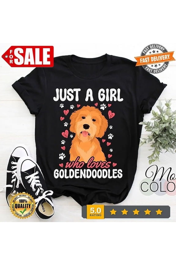 Just a Girl Who Loves Goldendoodles Golden Doodle T-Shirt, Dog Owner Mom Gift TS