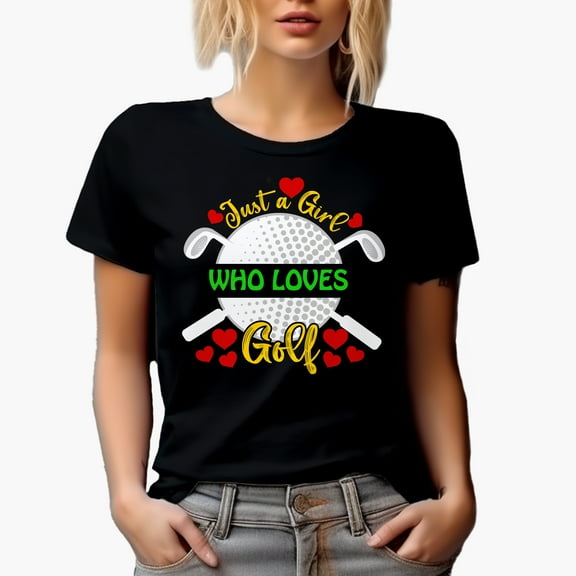 Just a Girl Who Loves Golf with a Ball, Hearts & Clubs, Female Golf Player, Golfing or Golfer Themed Merch Gift, Black T-Shirt, X-Large