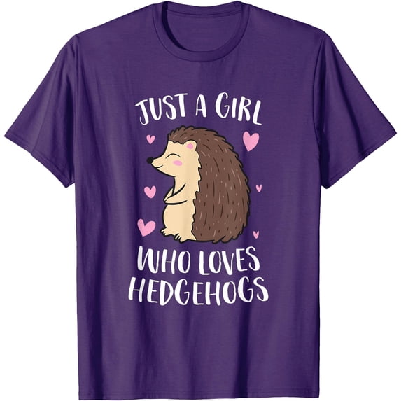 Just a Girl Who Loves Hedgehogs Cute Hedgehog Girl Unisex T-Shirt for Men Women Kids Toddler,Purple Color,Size XL