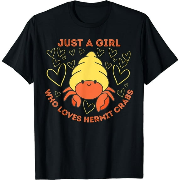 Just a Girl Who Loves Hermit Crabs Cute Hermit Crab Lover T-Shirt
