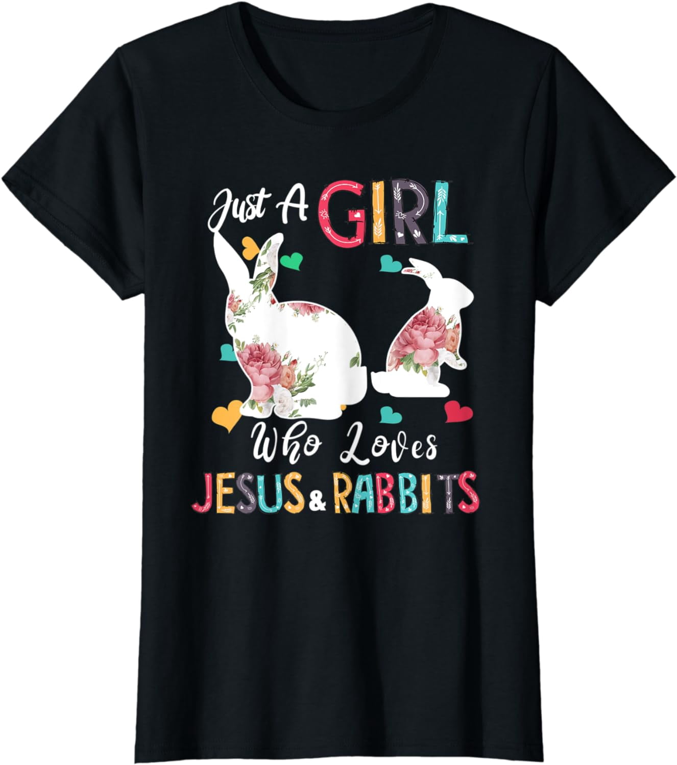 Just a Girl Who Loves Jesus And Rabbits Costume Christian T-Shirt ...