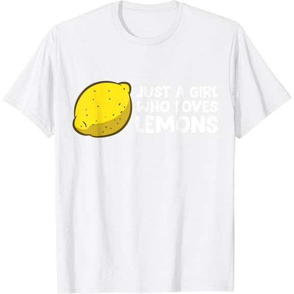 Just a Girl Who Loves Lemons T-Shirt100% pure cotton white short-sleeved T-shirts for men and women