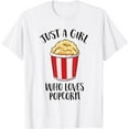 thumbnail image 1 of Just a Girl Who Loves Popcorn Cinema Movies Women Popcorn T-Shirt, 1 of 4