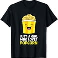 thumbnail image 1 of Just a Girl Who Loves Popcorn Movie Watching Cinema Popcorn T-Shirt, 1 of 5