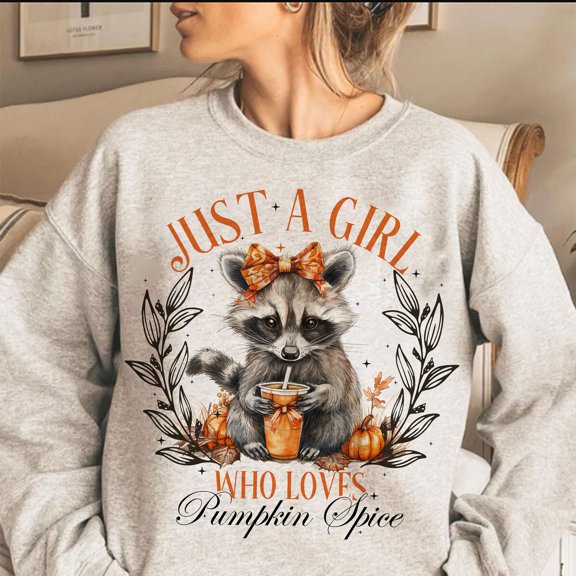 Just a Girl Who Loves Pumpkin Spice Sweatshirt, Funny Autumn Pullover, Feral Girl Fall Sweatshirt, Halloween Raccoon Outfit