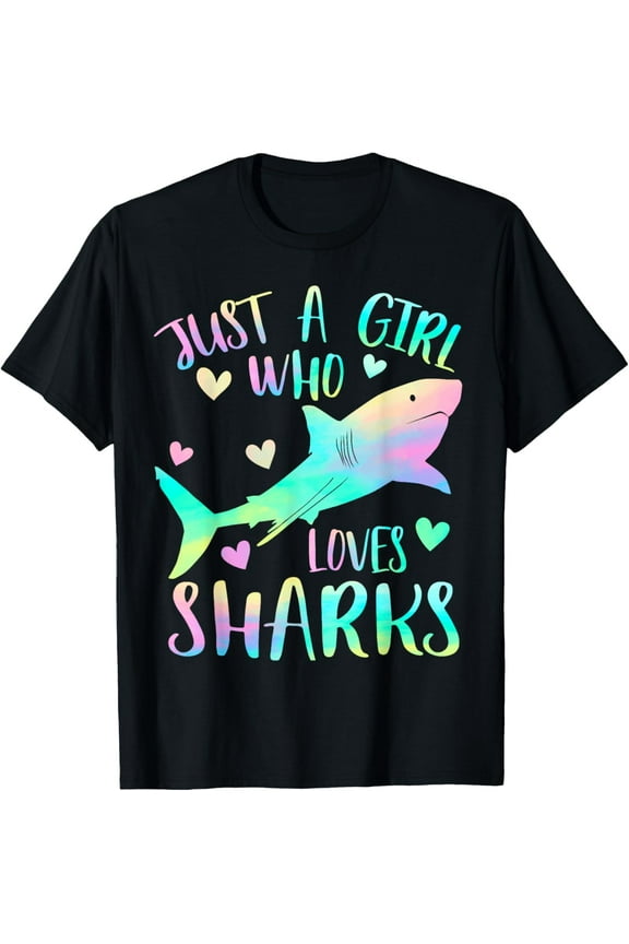 Just a Girl Who Loves Sharks Cute Shark Lover Girls Themed T-Shirt men and women can wear, black, white, gifts