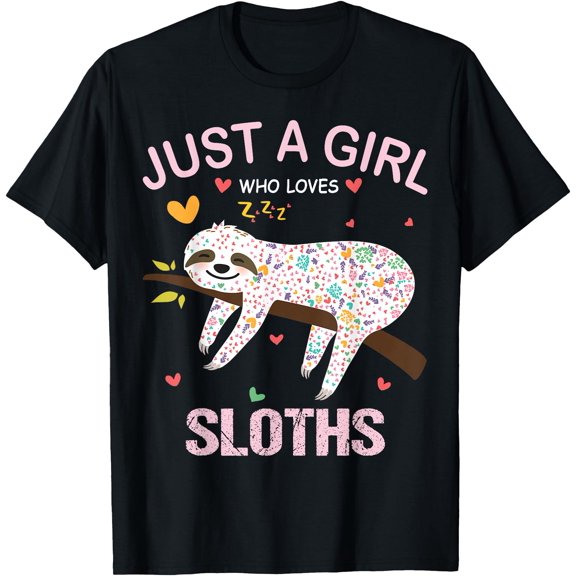 Just a Girl Who Loves Sloths Animal Lover Unisex T-Shirt for Men Women Kids Toddler,Black Color,Size YS