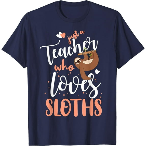Just a Girl Who Loves Sloths Teacher Christmas Gift Idea Unisex T-Shirt for Men Women Kids Toddler,Navy Color,Size 4XL