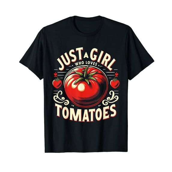 Just a Girl Who Loves Tomatoes T-Shirt