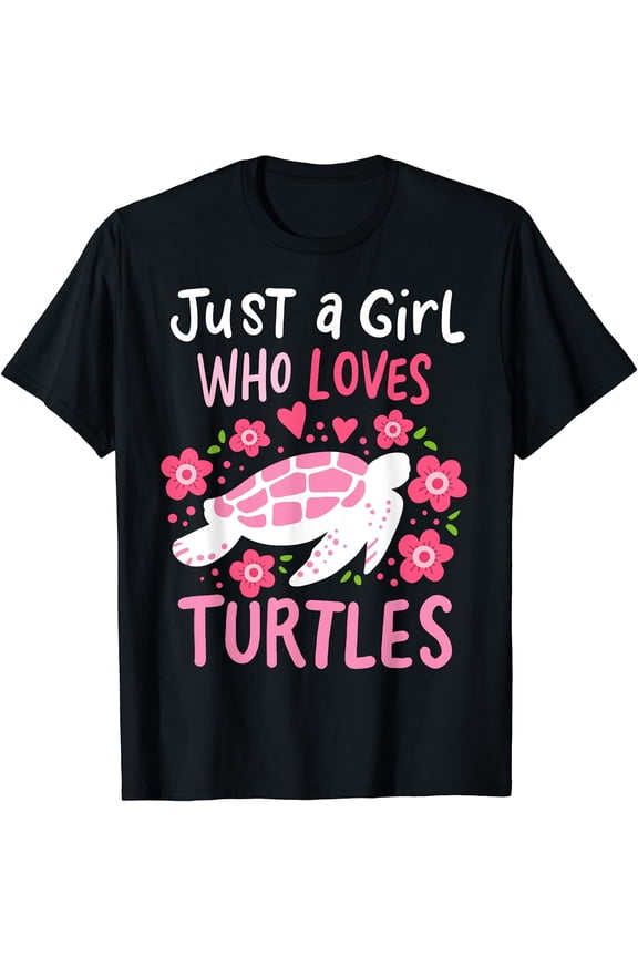 Just a Girl Who Loves Turtles Turtle Gift T-Shirt Black 3X-Large