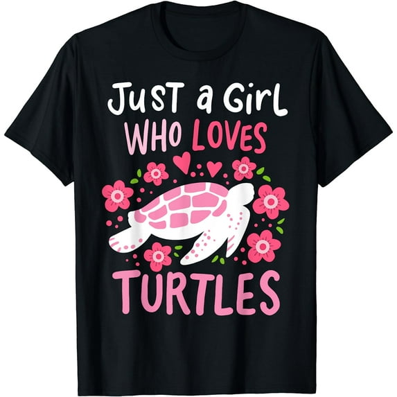 Just a Girl Who Loves Turtles Turtle Gift T-Shirt Black 4X-Large