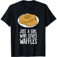 thumbnail image 1 of Just a Girl Who Loves Waffles T-Shirt, 1 of 3