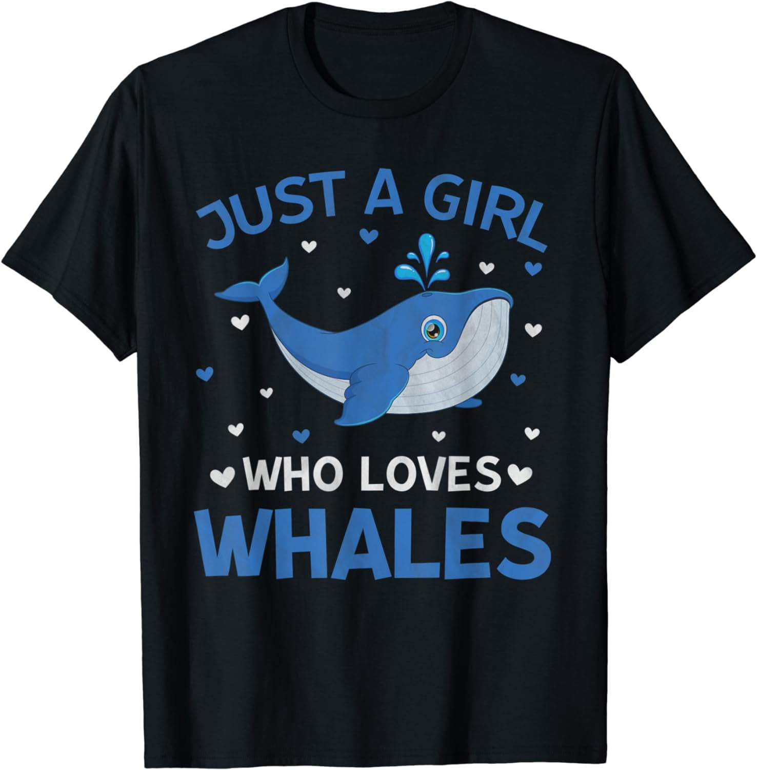 Just a Girl Who Loves Whales Cute Whale Lovers Girls T-Shirt - Walmart.com