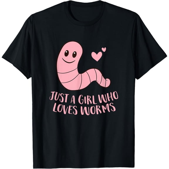 Just a Girl Who Loves Worms Cute Worm Girl T-Shirt