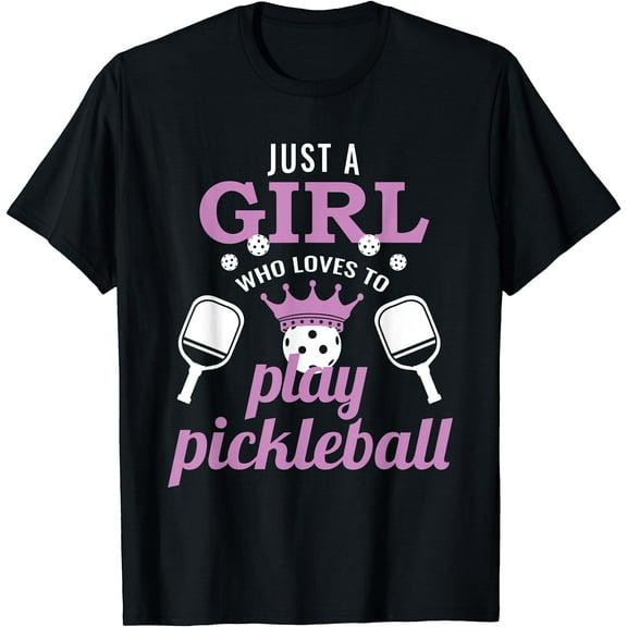 Just a Girl Who Loves to Play Pickleball Funny Pickleball T-Shirt