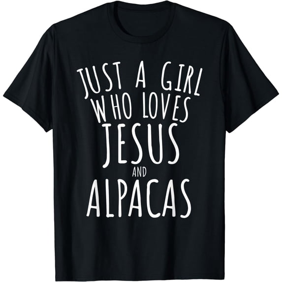 Just a Girl who Loves Jesus and Alpacas T-Shirt Funny