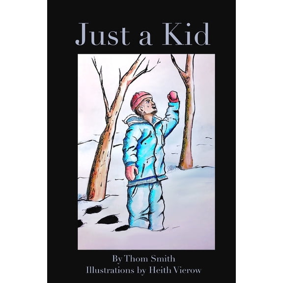 Just a Kid (Paperback)