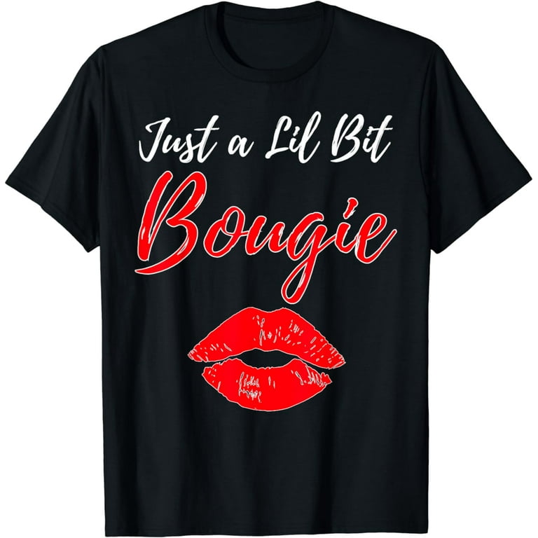 Just A Lil Bit Bougie T-Shirt Funny Rose Lips Shirt Just A Lil Bit Bougie T-Shirt Funny Rose Lips Shirt