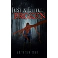 thumbnail image 1 of Just a Little Broken, (Hardcover), 1 of 1