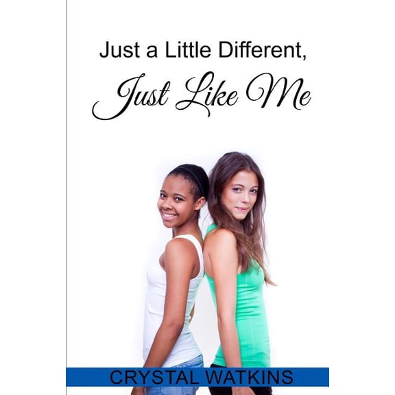 Just a Little Different, Just Like Me (Paperback)