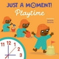 thumbnail image 1 of Just a Moment! Playtime, (Paperback), 1 of 1