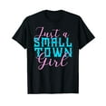 thumbnail image 1 of Just a Small Town Girl Black T-Shirt, 1 of 5