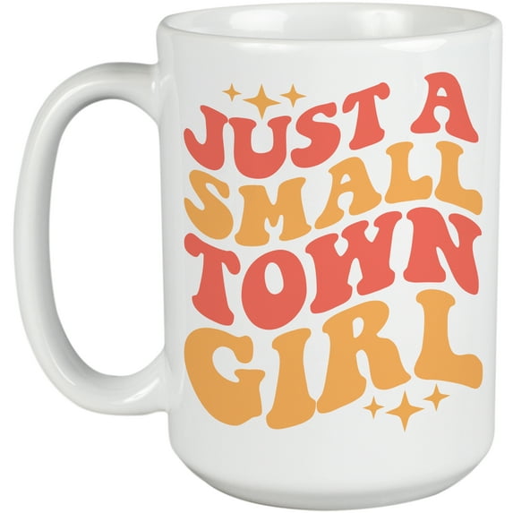 Just a Small Town Girl, Groovy Retro Wavy Text Merch Gift, White 15oz Ceramic Mug