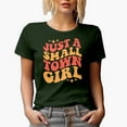 thumbnail image 1 of Just a Small Town Girl, Quote for Women, Girls or Female, Groovy Retro Wavy Text Merch Gift, Military Green T-Shirt, XL, 1 of 5