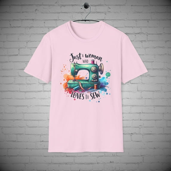Just a Woman who Loves to Sew T-Shirt, Sewing Gift, Quilter Lover tee