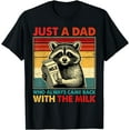thumbnail image 1 of Just a dad who always came back with the milk Racoon fathers day Unisex T-Shirt for Men Women Kids Toddler, 1 of 5
